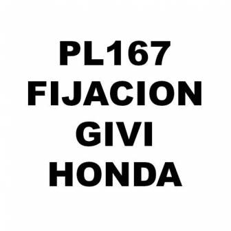 Soporte GIVI PL167 moto HONDA